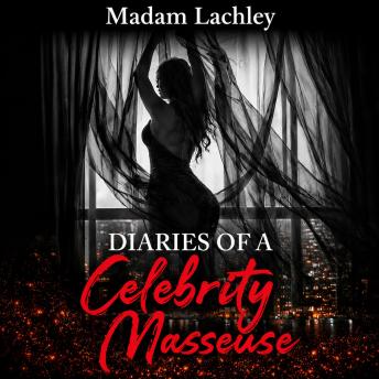 Diaries of a Celebrity Masseuse