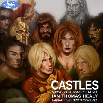Castles: A Just Cause Universe novel