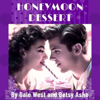 Honeymoon Dessert