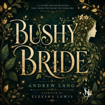 Bushy Bride