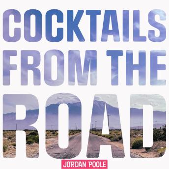 Cocktails From the Road