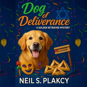 Dog of Deliverance: A Heartwarming Dog-Lover Mystery of Friendship, Justice, and Community