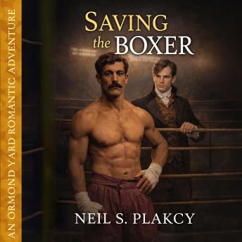 Saving the Boxer: A Wounded Men, Found Family MM Victorian Romance