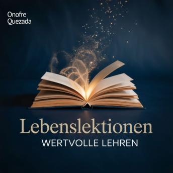 [German] - Lebenslektionen – wertvolle Lehren