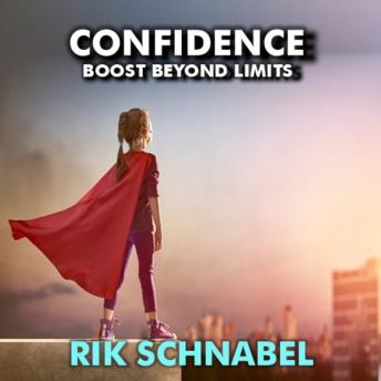 Confidence Boost Beyond Limits: Hypnotic Meditational Confidence Audio