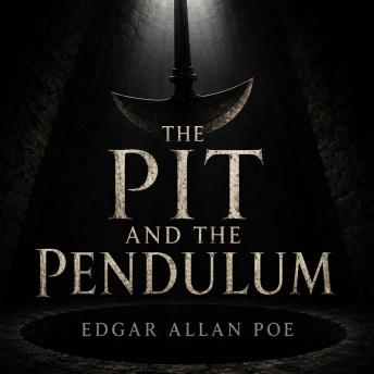 The Pit and the Pendulum