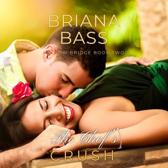 The Chef's Crush: A Hollow Bridge Novella