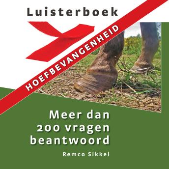 [Dutch; Flemish] - Luisterboek hoefbevangenheid: meer dan 200 vragen beantwoord
