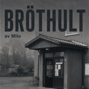 [Swedish] - Bröthult