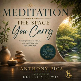 The Space You Carry: A Guided Meditation