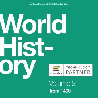 World History, Volume 2: from 1400: (OpenStax Audio Textbook)