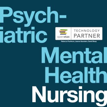 Psychiatric-Mental Health Nursing: (OpenStax Audio Textbook)