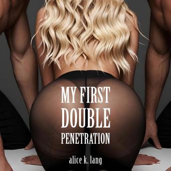 My First Double Penetration