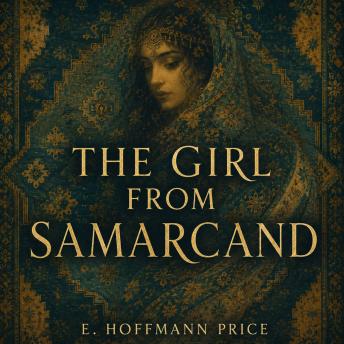 The Girl from Samarcand