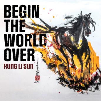 Begin the World Over
