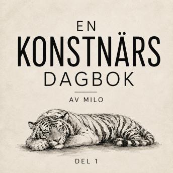 [Swedish] - En konstnärs dagbok, del 1
