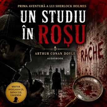 [Romanian] - Aventurile lui Sherlock Holmes - 01. Un studiu in rosu