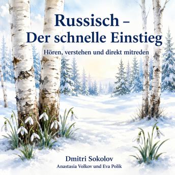 [German] - Russisch – Der schnelle Einstieg: Hören, verstehen und direkt mitreden