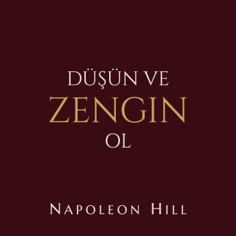 [Turkish] - Düşün ve Zengin Ol