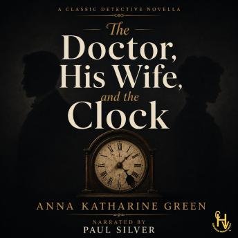 The Doctor, His Wife, and the Clock