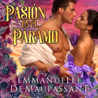 [Spanish] - Pasión en el Páramo: una novela histórica y romántica