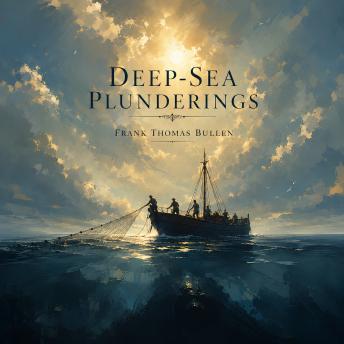 Deep-Sea Plunderings