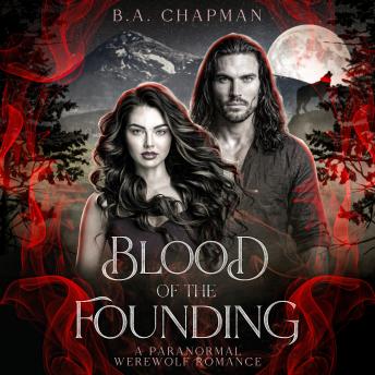 Blood of the Founding: A Paranormal Werewolf Romance