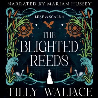 The Blighted Reeds