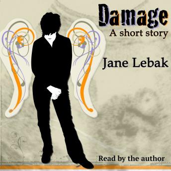Damage: A Short Story