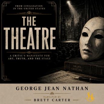 The Theatre: from Civizilation in The United States