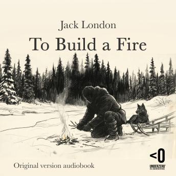 To Build a Fire