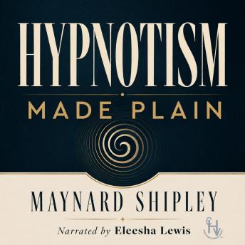 Hypnotism Made Plain