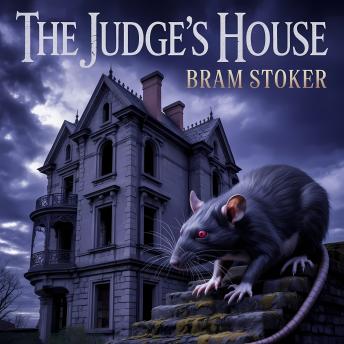The Judge’s House: A Classic Gothic Horror Tale of Supernatural Terror