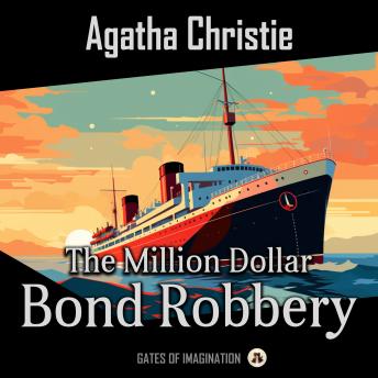 The Million Dollar Bond Robbery