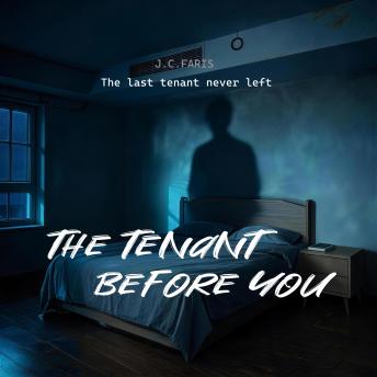 The Tenant Before You: A Novel of Suspense