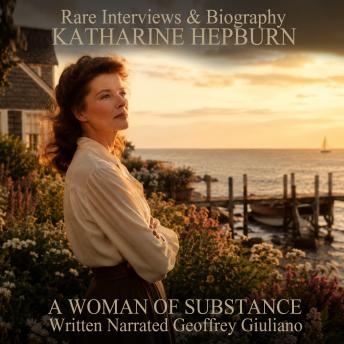 Katharine Hepburn: A Woman Of Substance
