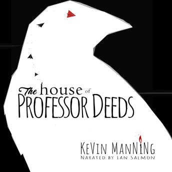 The House of Professor Deeds