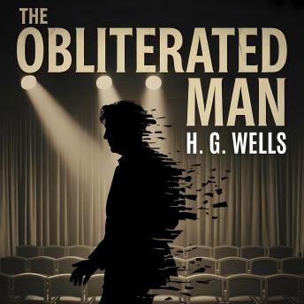 The Obliterated Man: A Classic Sci-Fi Tale of Identity, Transformation and the Loss of Self