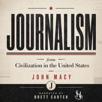 Journalism: from Civizilation in The United States