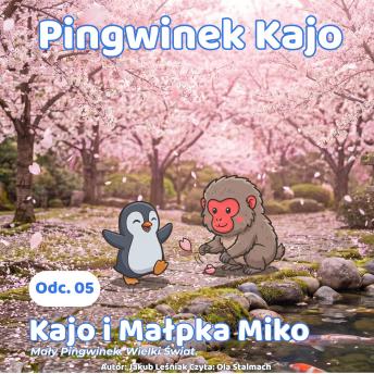 [Polish] - Kajo i Małpka Miko: Mały pingwinek. Wielki świat.