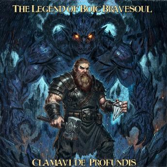 The Legend of Boic Bravesoul: A Tale of Hammerdeep