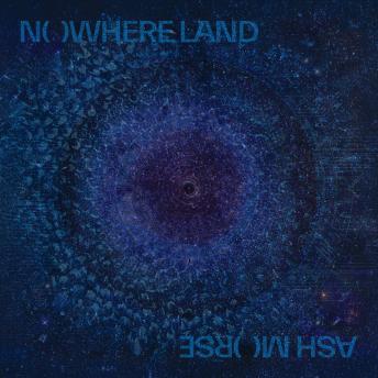 Nowhere Land - A Mind-Altering, Reality-Bending Orchestral and Vocal Journey Through Existence: The Composer's Commentary And Full Album Experience