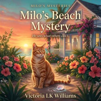 Milo's Beach Mystery: A Paranormal Cozy Cat Mystery