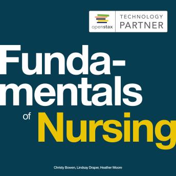 Fundamentals of Nursing: (OpenStax Audio Textbook)