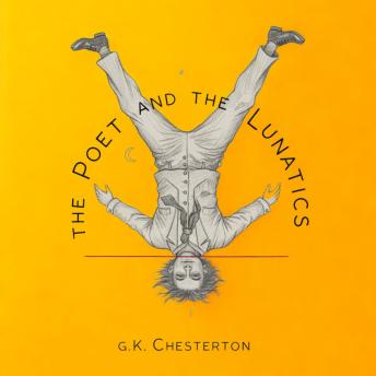 The Poet and the Lunatics