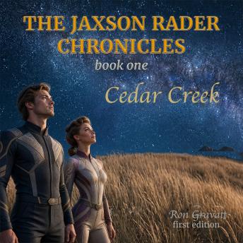 The Jaxson Rader Charonicles: Cedar Creek