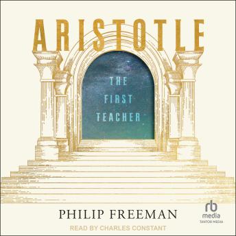 Aristotle: The First Teacher