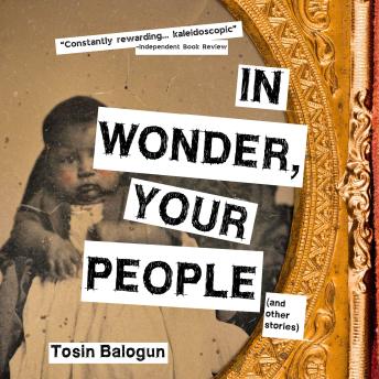 In Wonder, Your People: (And Other Stories)