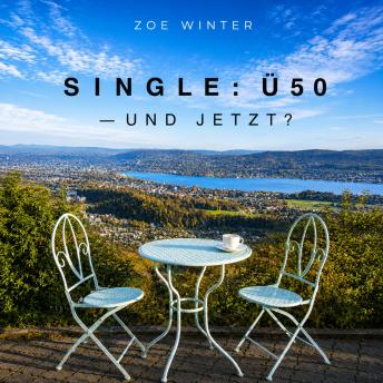 [German] - Single: Ü50 - Und jetzt?