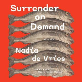 Surrender on Demand: A Novel
